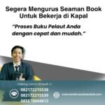 Segera mengurus seaman book untuk bekerja di kapal