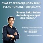Syarat perpanjangan buku pelaut online terpercaya