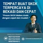 Tempat buat skck terpercaya di bekasi dan cepat