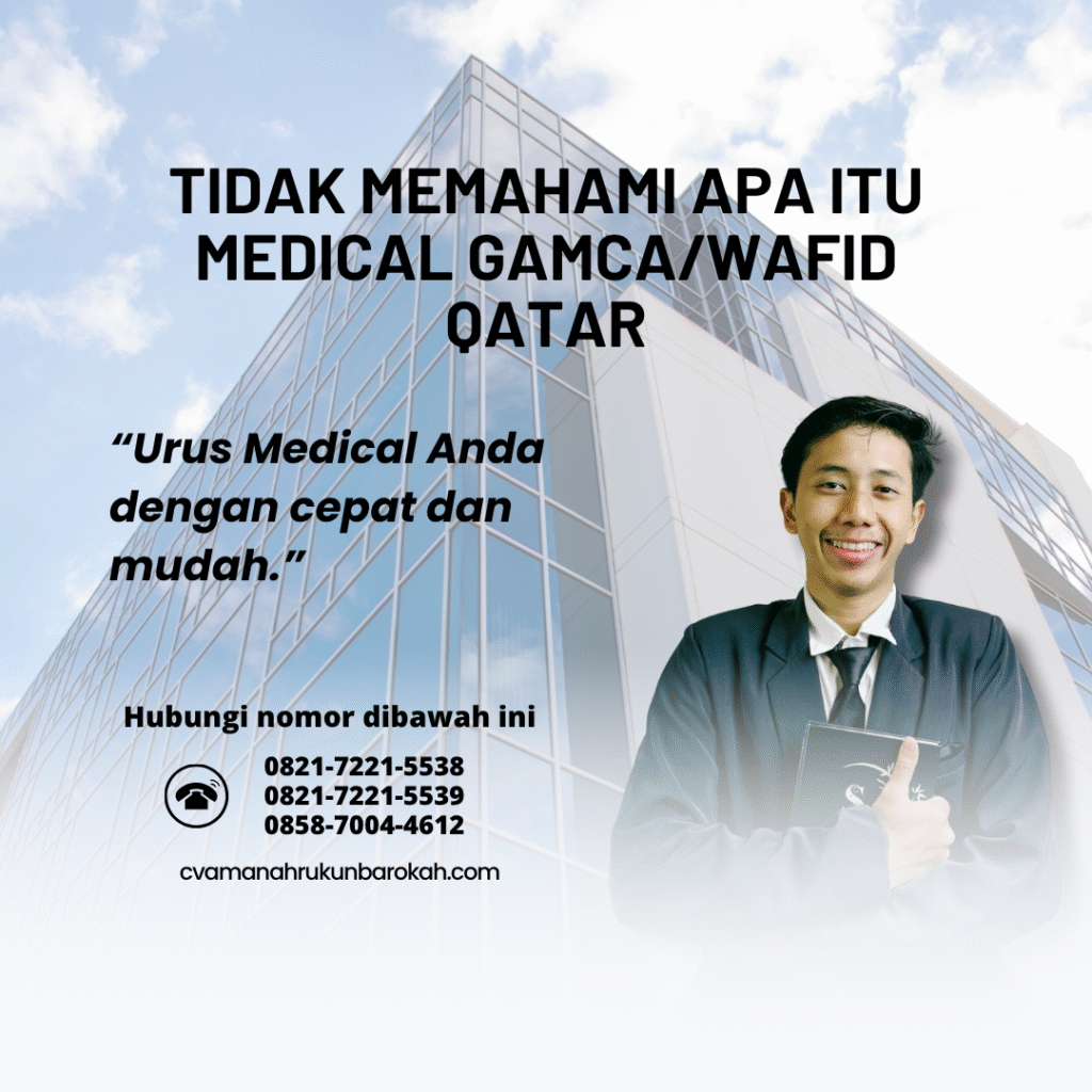 Tidak memahami apa itu medical gamcawafid qatar