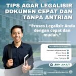 Tips agar legalisir dokumen cepat dan tanpa antrian