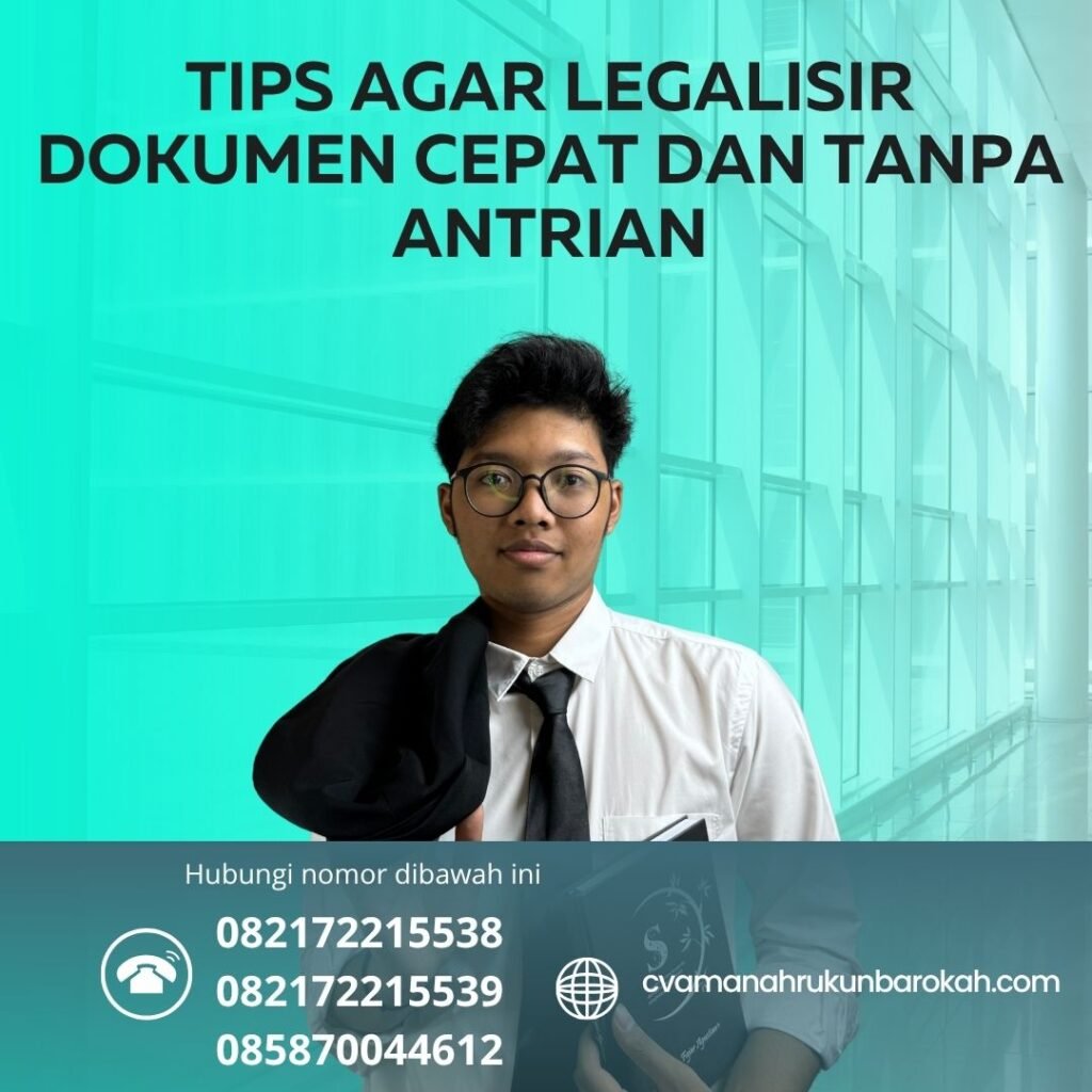 Tips agar legalisir dokumen cepat dan tanpa antrian (2)