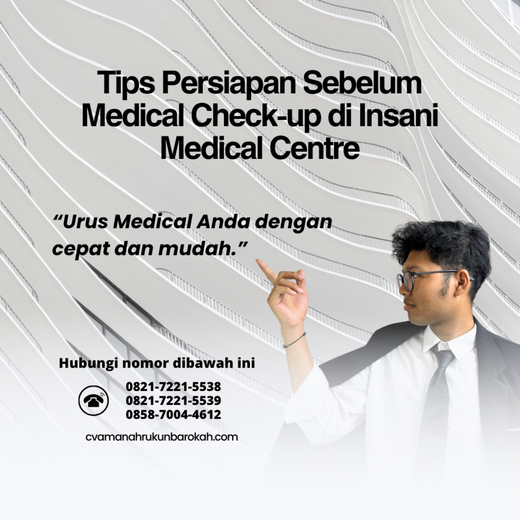 Tips Persiapan Sebelum Medical Check-up di Insani Medical Centre Tips persiapan sebelum medical check up di insani medical centre