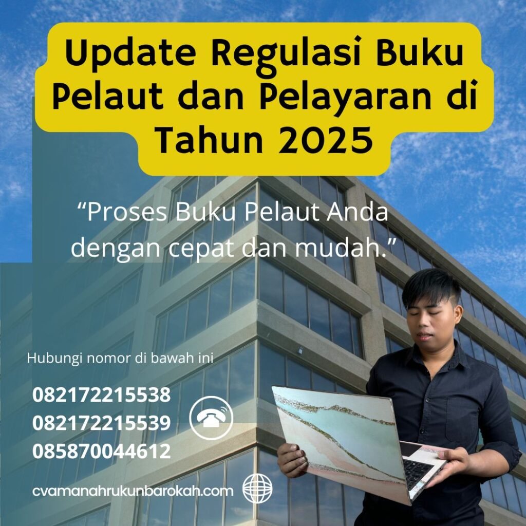 Update Regulasi Buku Pelaut dan Pelayaran di Tahun 2025 (1) Update regulasi buku pelaut dan pelayaran di tahun 2025 (1)