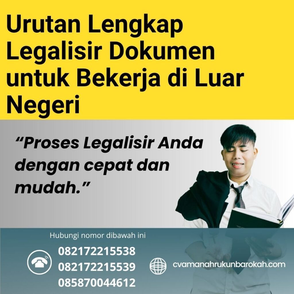 Urutan lengkap legalisir dokumen untuk bekerja di luar negeri (1)
