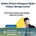 Waktu proses mengurus buku pelaut, berapa lama