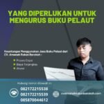 Yang diperlukan untuk mengurus buku pelaut