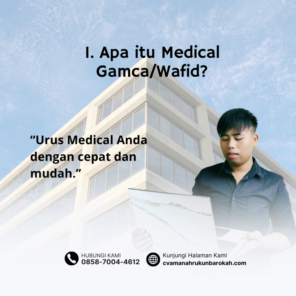 1. Apa itu Medical GamcaWafid