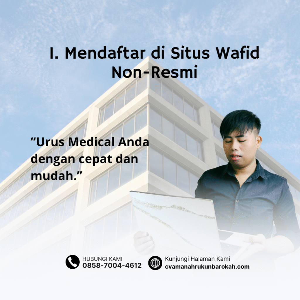 1. Mendaftar di Situs Wafid Non Resmi