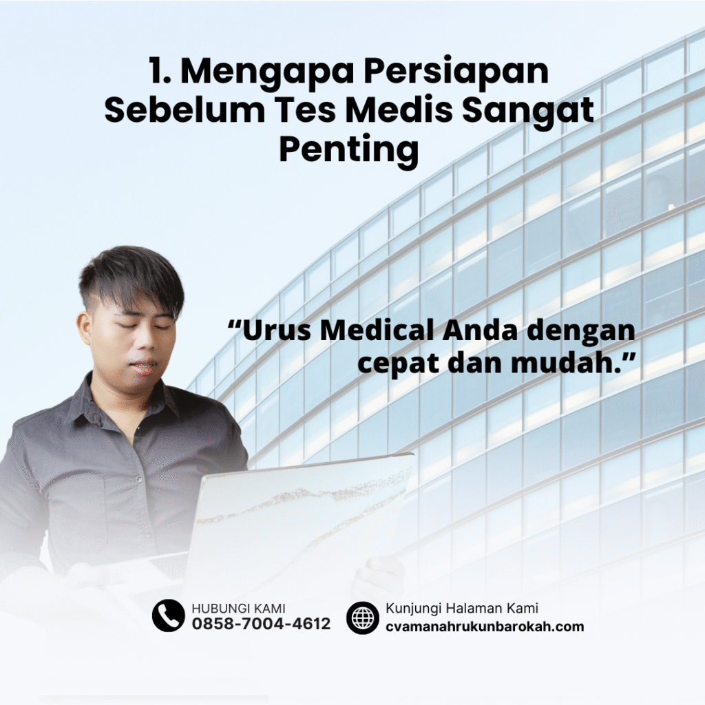 1. Mengapa Persiapan Sebelum Tes Medis Sangat Penting
