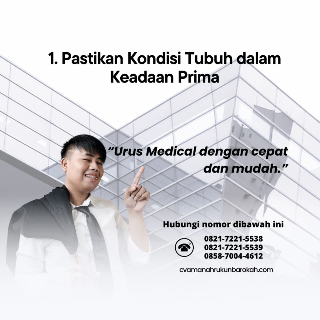 1. Pastikan Kondisi Tubuh dalam Keadaan Prima