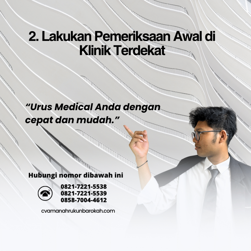 2. Lakukan Pemeriksaan Awal di Klinik Terdekat
