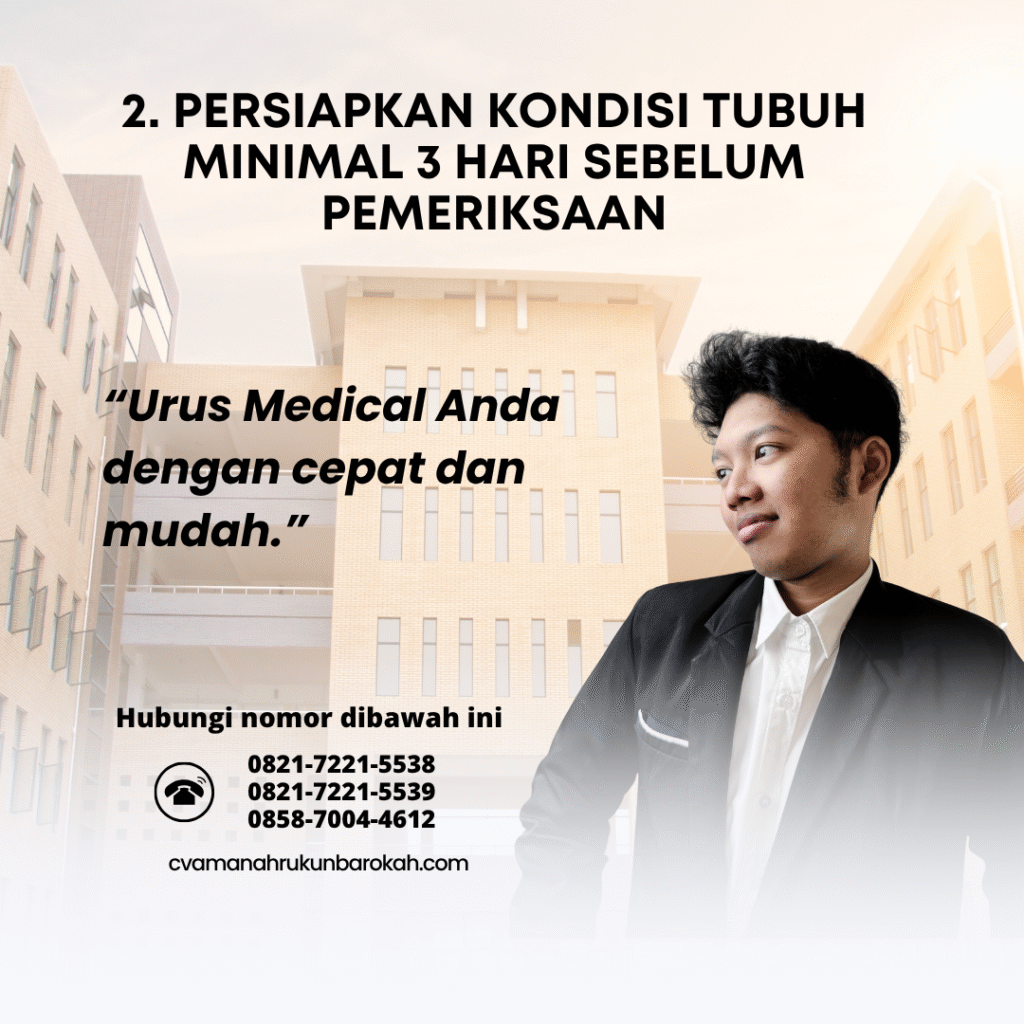2. Persiapkan Kondisi Tubuh Minimal 3 Hari Sebelum Pemeriksaan