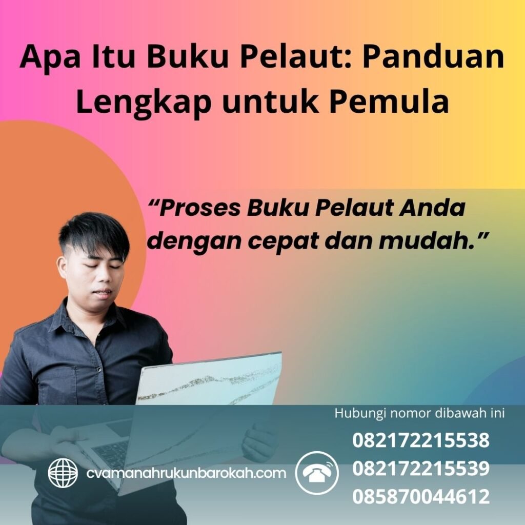 Apa Itu Buku Pelaut Panduan Lengkap untuk Pemula (1)