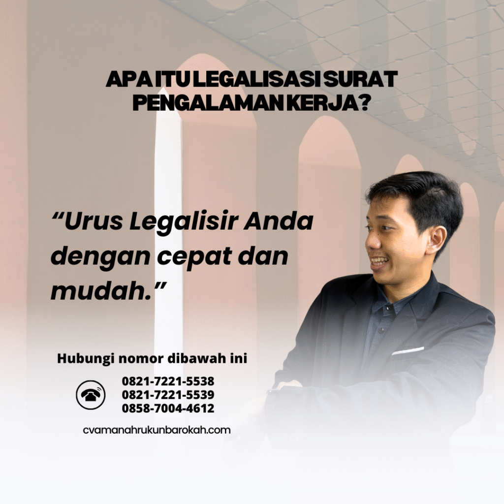 Apa Itu Legalisasi Surat Pengalaman Kerja