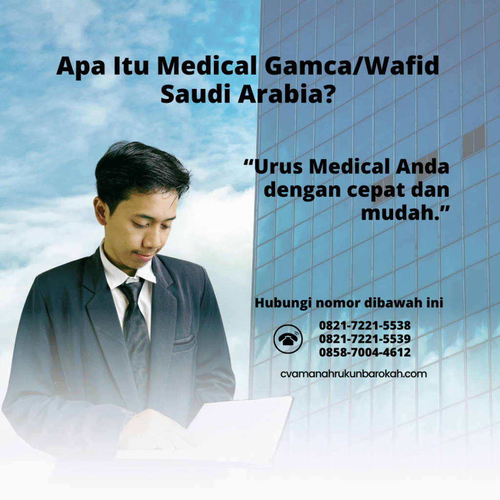Apa Itu Medical GamcaWafid Saudi Arabia (7)