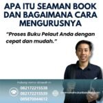 Apa Itu Seaman Book dan Bagaimana Cara Mengurusnya