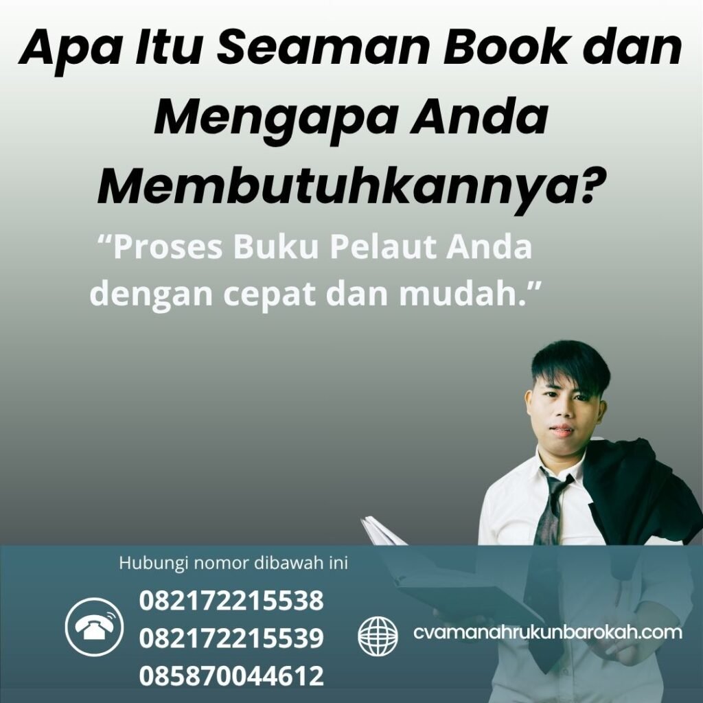 Apa Itu Seaman Book dan Mengapa Anda Membutuhkannya (1) Apa Itu Seaman Book dan Mengapa Anda Membutuhkannya (1)