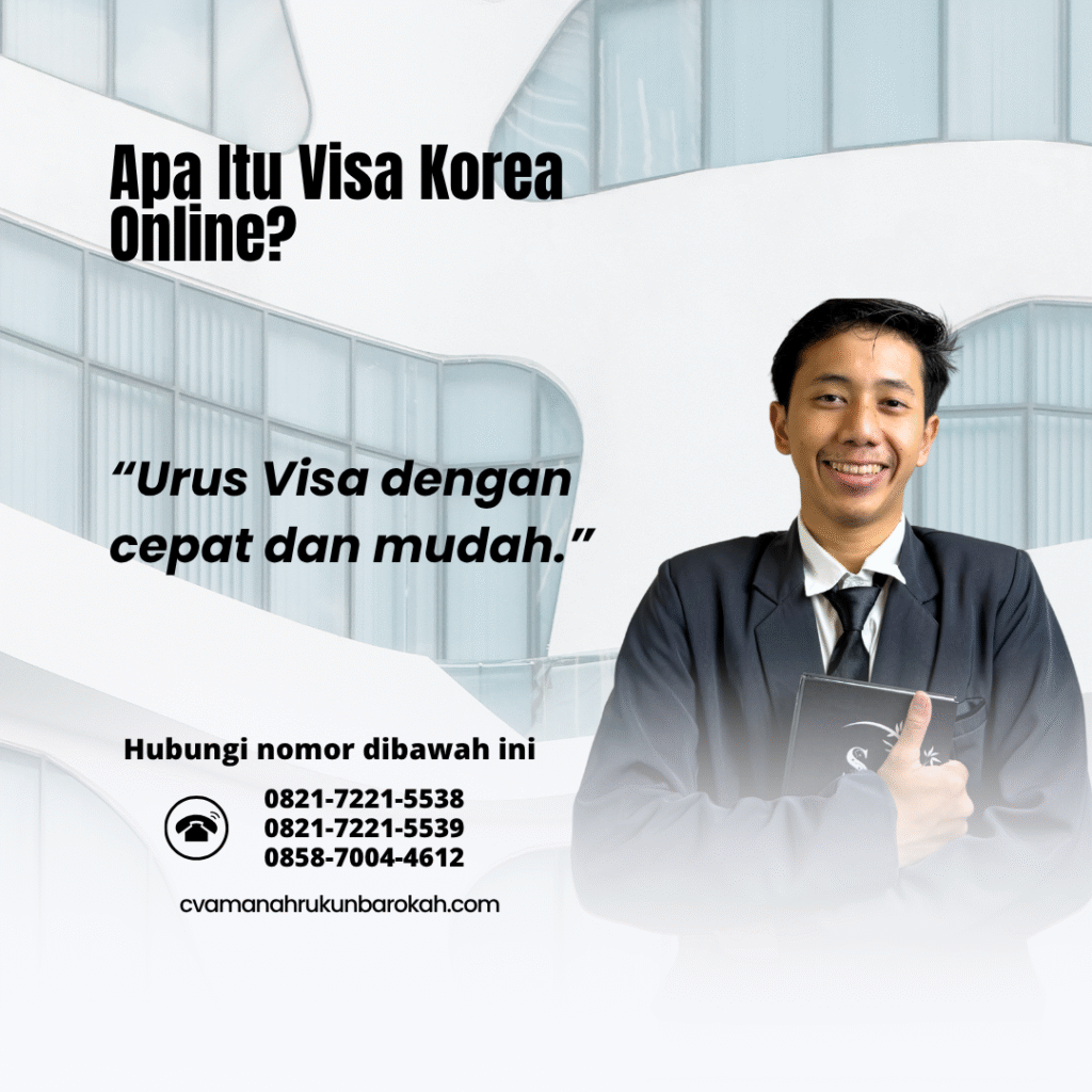 Apa Itu Visa Korea Online