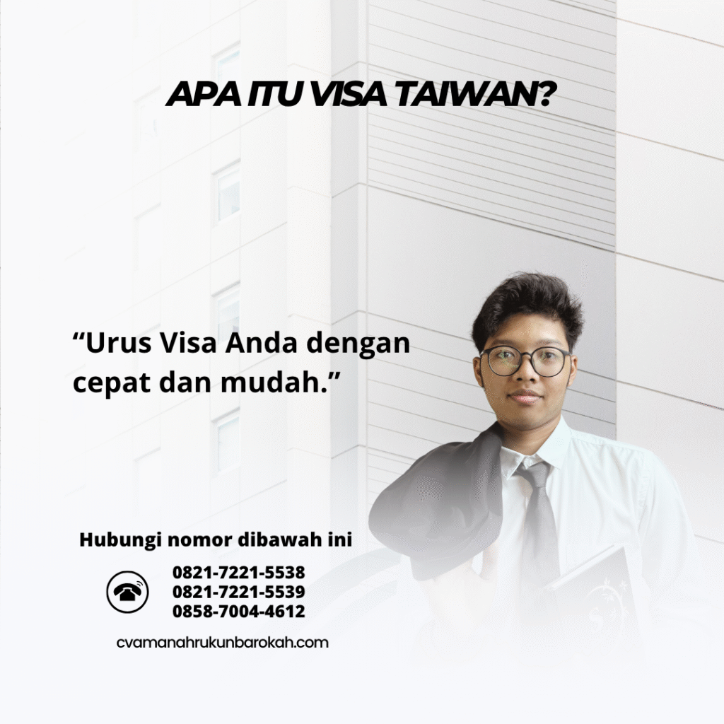 Apa Itu Visa Taiwan