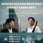 Apakah Seaman Book Bisa Dibuat Tanpa BST