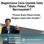 Bagaimana Cara Update Data Buku Pelaut Tidak Bermasalah
