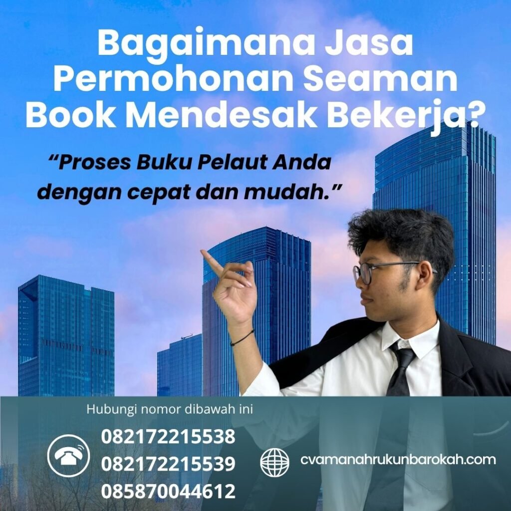 Bagaimana Jasa Permohonan Seaman Book Mendesak Bekerja