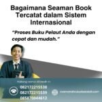 Bagaimana Seaman Book Tercatat dalam Sistem Internasional