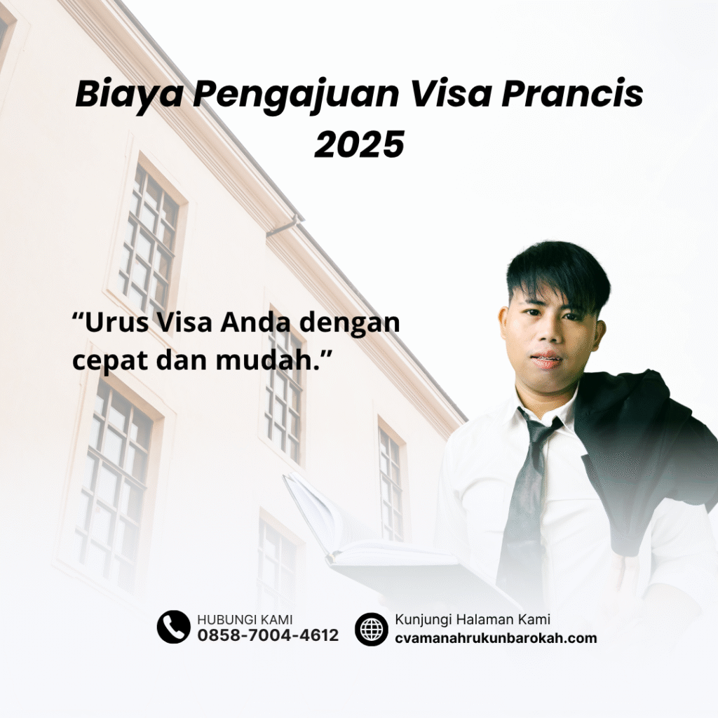 Biaya Pengajuan Visa Prancis