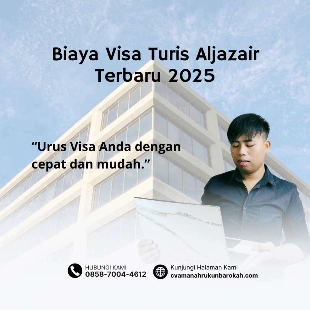Biaya Visa Turis Aljazair Terbaru