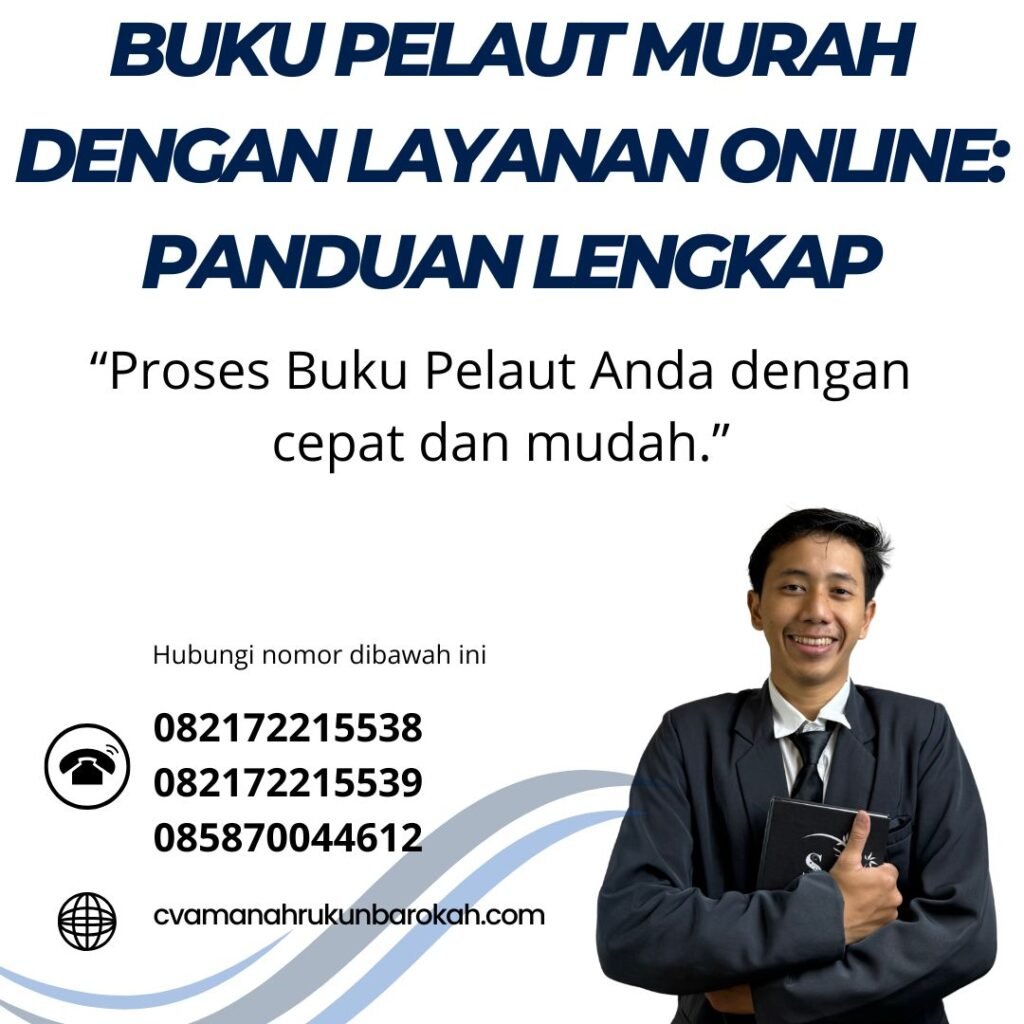 Buku Pelaut Murah dengan Layanan Online Panduan Lengkap Buku Pelaut Murah dengan Layanan Online Panduan Lengkap