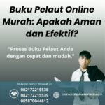 Buku Pelaut Online Murah Apakah Aman dan Efektif