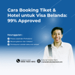 Cara Booking Tiket & Hotel untuk Visa Belanda 99% Approved
