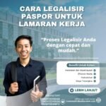 Cara Legalisir Paspor untuk Lamaran Kerja