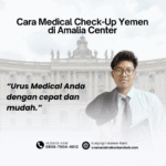 Cara Medical Check Up Yemen di Amalia Center