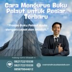 Cara Mengurus Buku Pelaut untuk Pesiar Terbaru