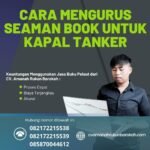 Cara Mengurus Seaman Book untuk Kapal Tanker