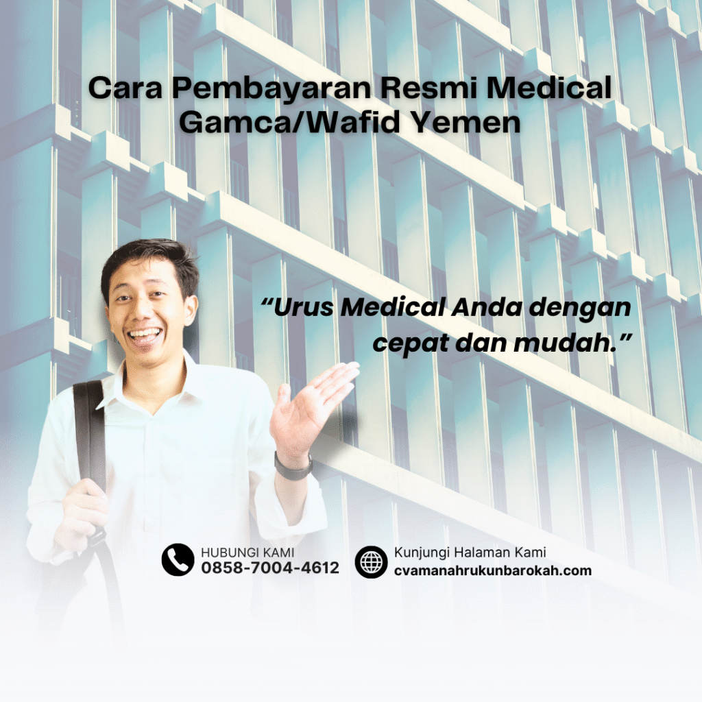 Cara Pembayaran Resmi Medical GamcaWafid Yemen