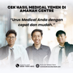 Cek Hasil Medical Yemen di Amanah Centre