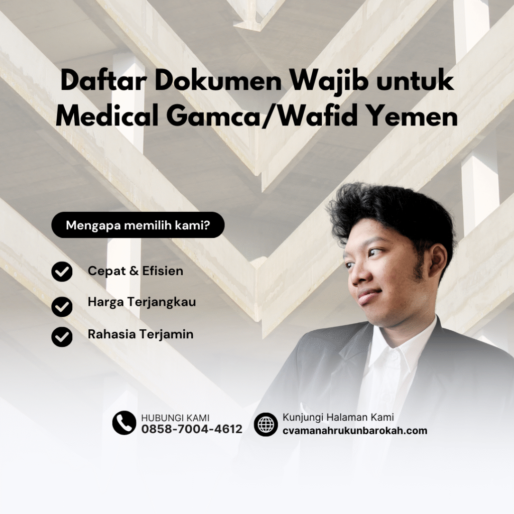 Daftar Dokumen Wajib untuk Medical GamcaWafid Yemen