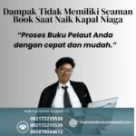 Dampak Tidak Memiliki Seaman Book Saat Naik Kapal Niaga