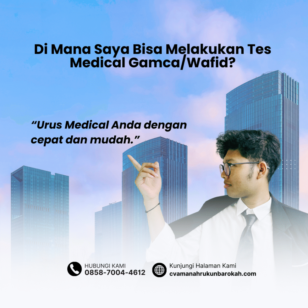 Di Mana Saya Bisa Melakukan Tes Medical GamcaWafid
