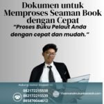 Dokumen untuk Memproses Seaman Book dengan Cepat