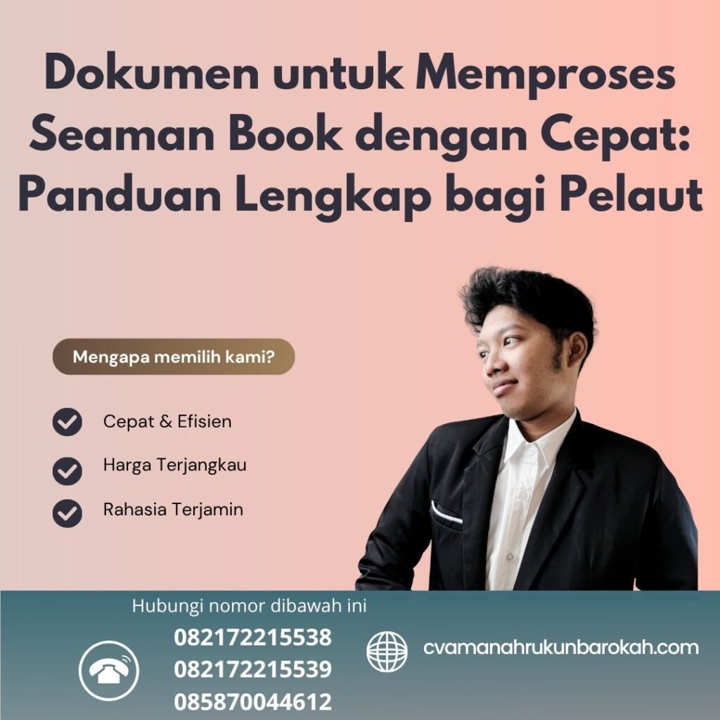 Dokumen untuk Memproses Seaman Book dengan Cepat Panduan Lengkap bagi Pelaut Dokumen untuk Memproses Seaman Book dengan Cepat Panduan Lengkap bagi Pelaut