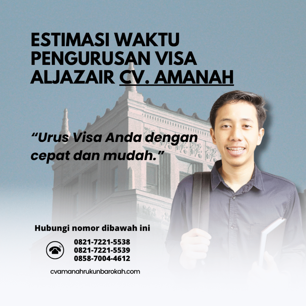 Estimasi Waktu Pengurusan Visa Aljazair CV. Amanah