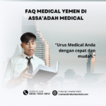 FAQ Medical Yemen di Assa’adah Medical