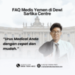 FAQ Medis Yemen di Dewi Sartika Centre