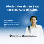 Hindari kesalahan saat medical uae di avida