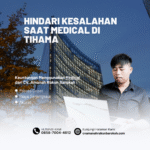 Hindari Kesalahan Saat Medical di Tihama
