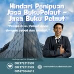 Hindari penipuan jasa bukupelaut jasa buku pelaut